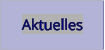 Aktuelles