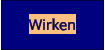 Wirken